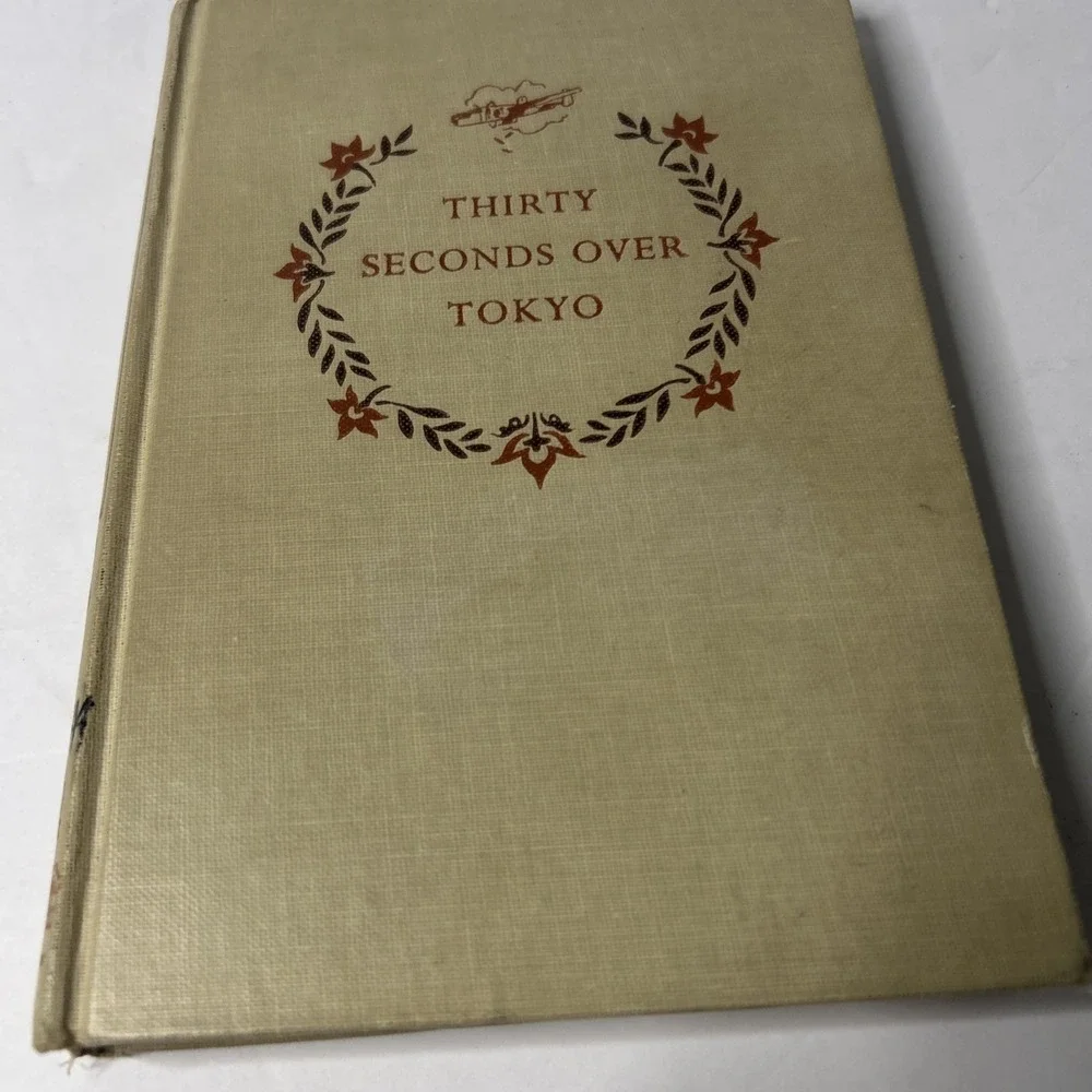 Thirty Seconds Over Tokyo (Ted W. Lawson, Bob Considine - 1953) Ex Library